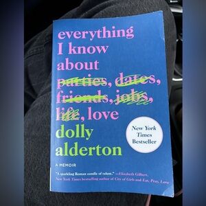 Everything i know about love